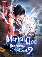 The Martial God who Regressed to Level 2